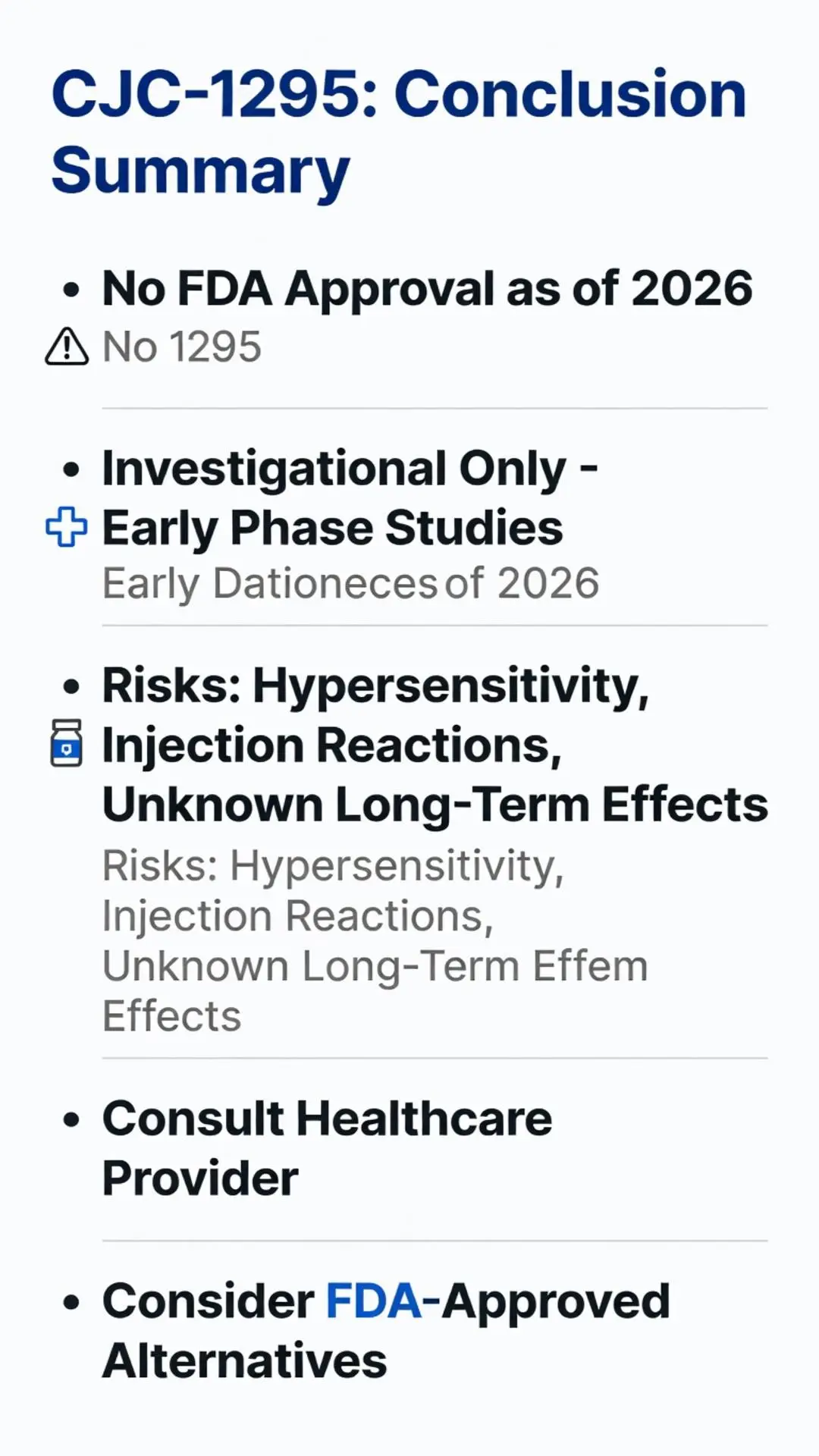 CJC-1295 Conclusion Summary - No FDA Approval as of 2026, Investigational Only, Risks of Hypersensitivity, Injection Reactions, and Unknown Long-Term Effects